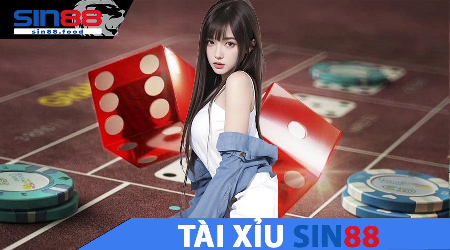 Tài Xỉu SIN88 – Trò Chơi Cá Cược Hấp Dẫn và Cơ Hội Kiếm Thưởng Lớn #2025